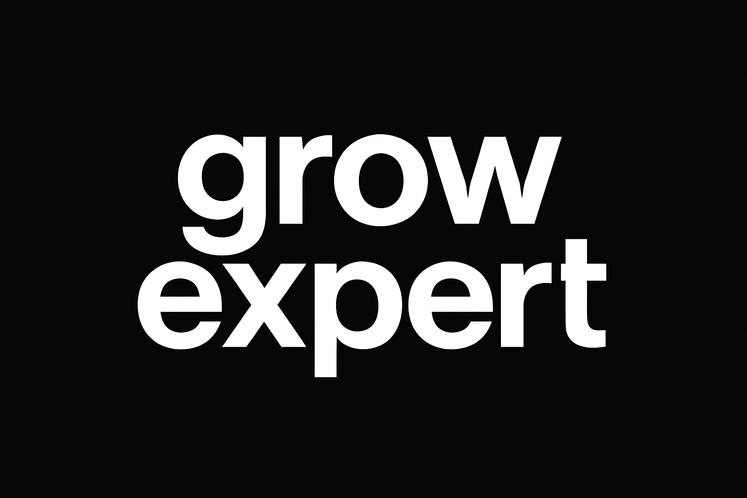 Schwarzer Hintergrund mit aufschrift: grow expert