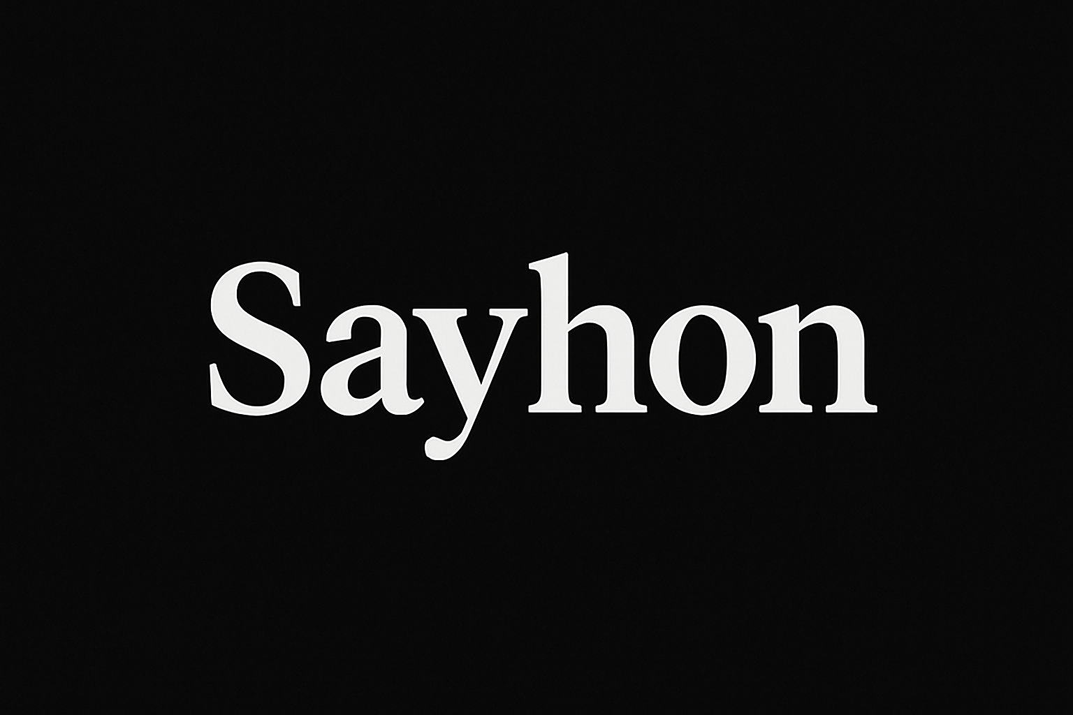 schwarzes foto mit derr aufschrift: Sayhon